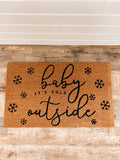 Baby It’s Cold Outside-Door Mat