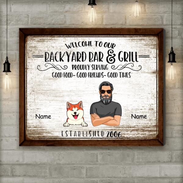 Backyard Bar Sign, Welcome To Our Backyard Bar & Grill, Gifts For Pet Lovers, Personalized Dog & Cat Canvas
