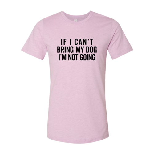 Bring My Dog Bold Slogan Tee