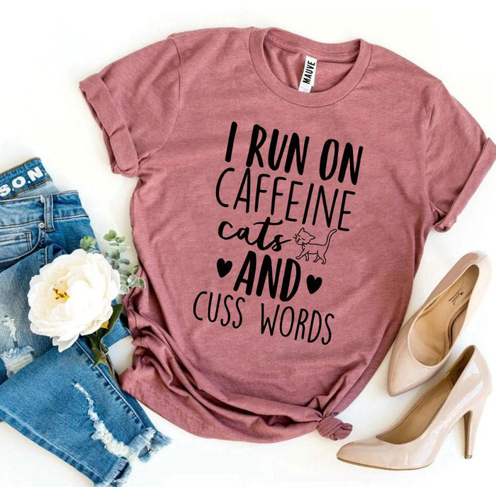 Caffeine, Cats and Cuss Words Tee