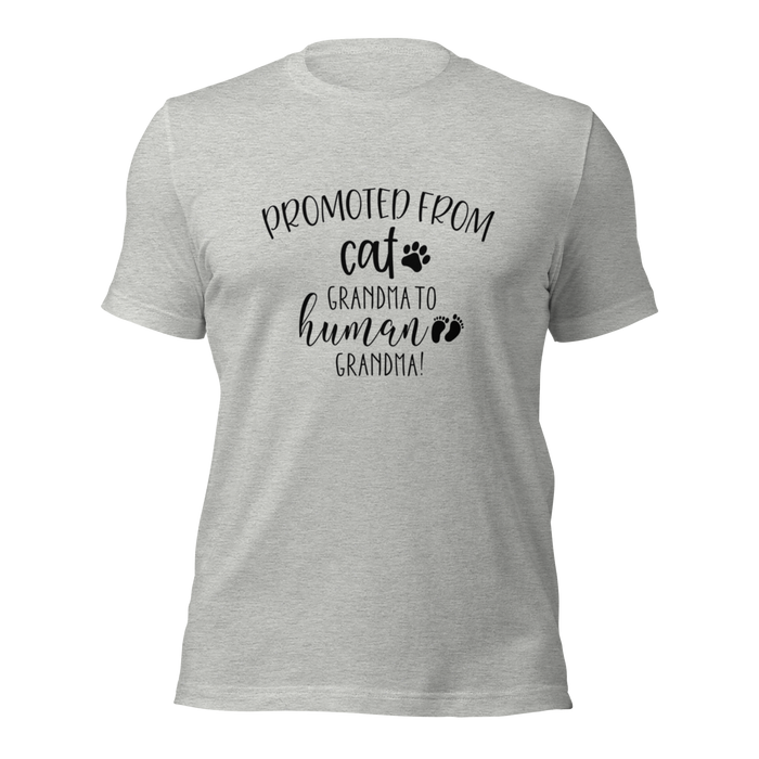 Cat Grandma T Shirt — Promoted to Human Grandma