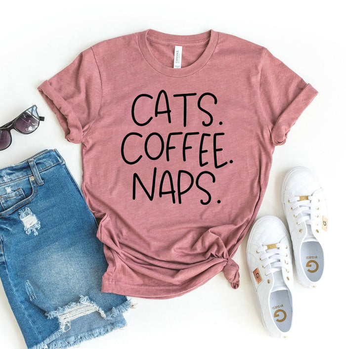 Cats, Coffee, Naps Tee