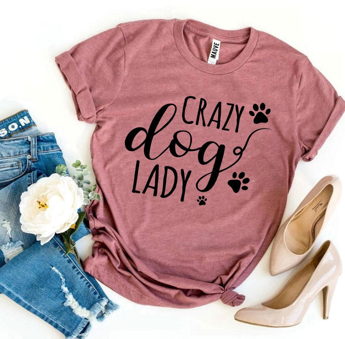 Crazy Dog Lady Paw Script Tee