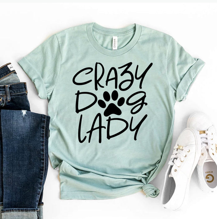 Crazy Dog Lady T Shirt
