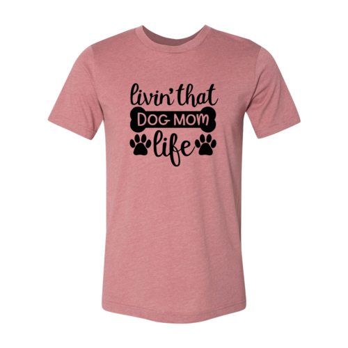 Dog Mom Life Double-Paw Tee