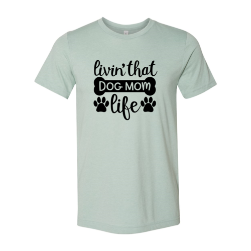 Dog Mom Life Double-Paw Tee