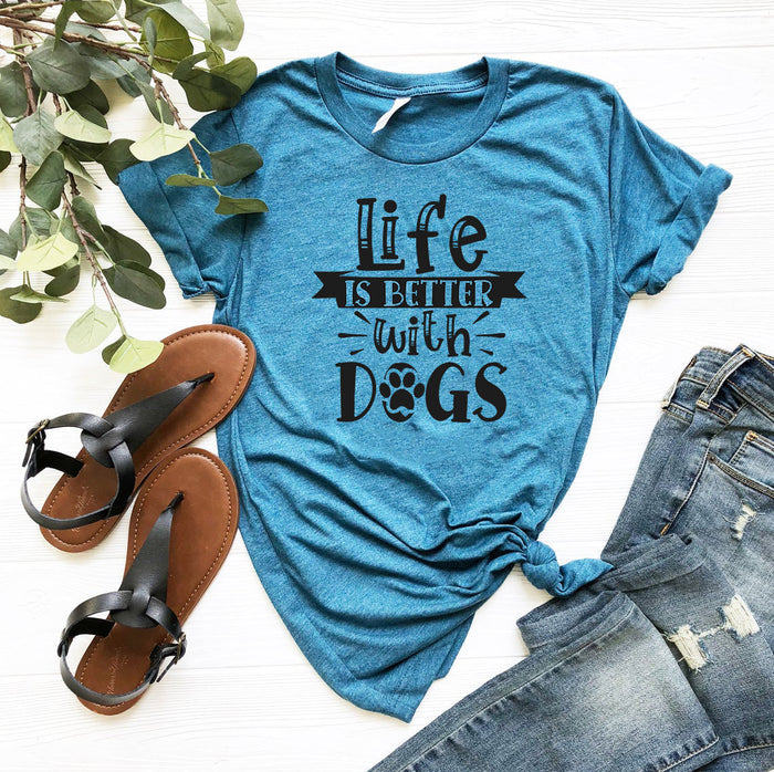 Dogs Make Life Better Banner Tee