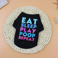 Eat Sleep Play Poop Repeat Dog Vest