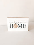 Fall "Welcome Home" Block Sign