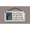 "Good friends are like stars - the darker the night the brighter they shine" Stoneware Plaque