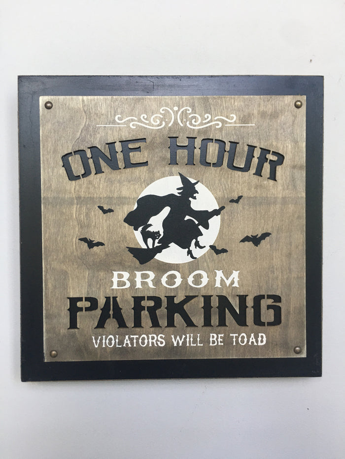 Halloween Witch One Hour Parking Sign or Block Sitter