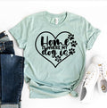 Home Is Where Your Dog Is Shirt