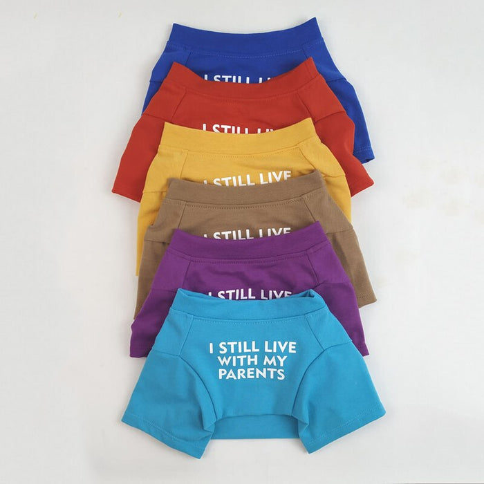 I Still Live With My Parents Dog T Shirt — Cotton Blend