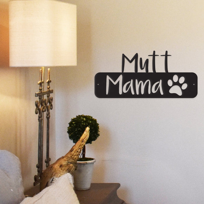 Mutt Mama Metal Wall Art — Powder-Coated Steel