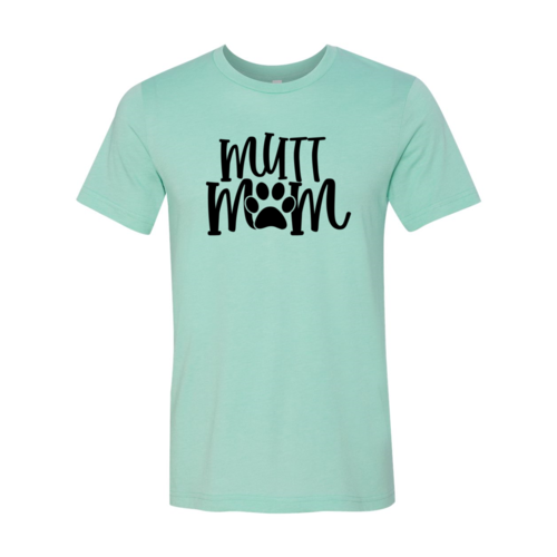 Mutt Mom Paw-Letter Tee