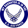 My Daughter Is In The U.S Air Force 3.5" Clear Decal Stickers and Decals BP-0781