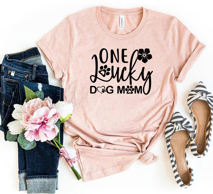 One Lucky Dog Mom Shirt — Adult Pet-Lover Graphic Tee
