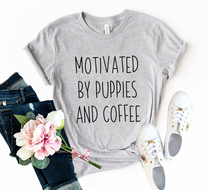 Puppies and Coffee Motivation Tee
