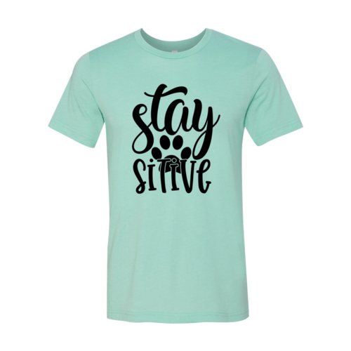 Stay Paw-Sitive Script Tee