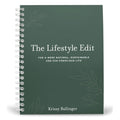 The Lifestyle Edit: For a More Natural, Sustainable and Eco-Conscious Life