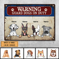 Warning Metal Yard Sign, Gifts For Dog Lovers, Guard Dogs On Duty Funny Warning Sign