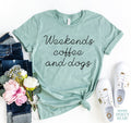 Weekends, Coffee and Dogs Script Tee