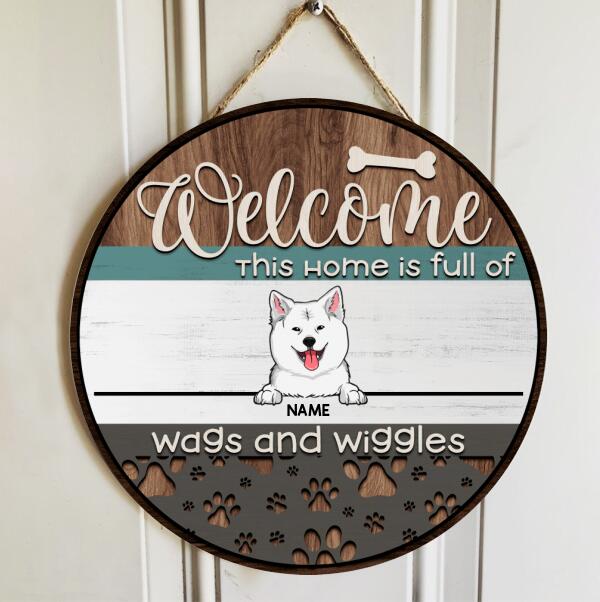 Welcome Door Signs, Gifts For Dog Lovers, This Home Is Full Of Wags And Wiggle Custom Wooden Signs