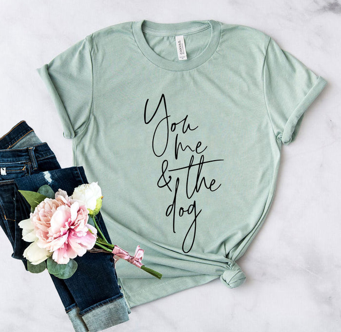 You, Me & the Dog Script Tee