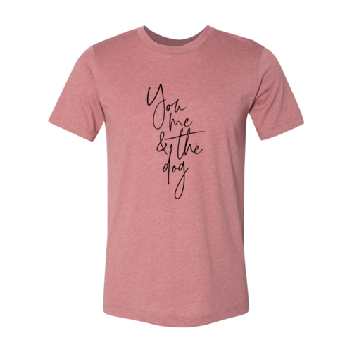 You, Me & the Dog Script Tee
