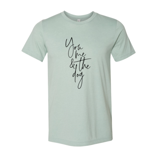 You, Me & the Dog Script Tee