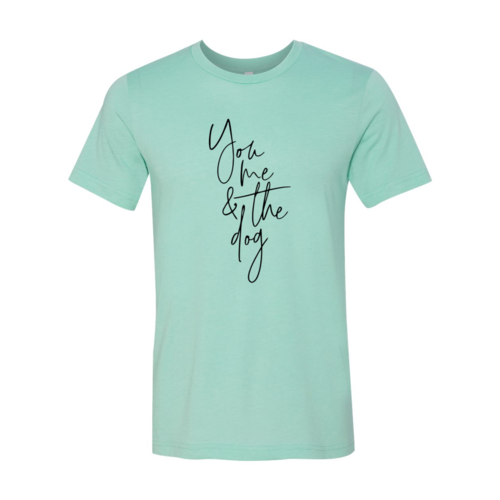You, Me & the Dog Script Tee