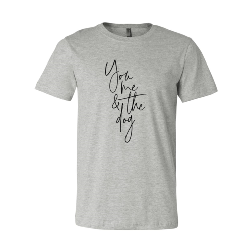 You, Me & the Dog Script Tee